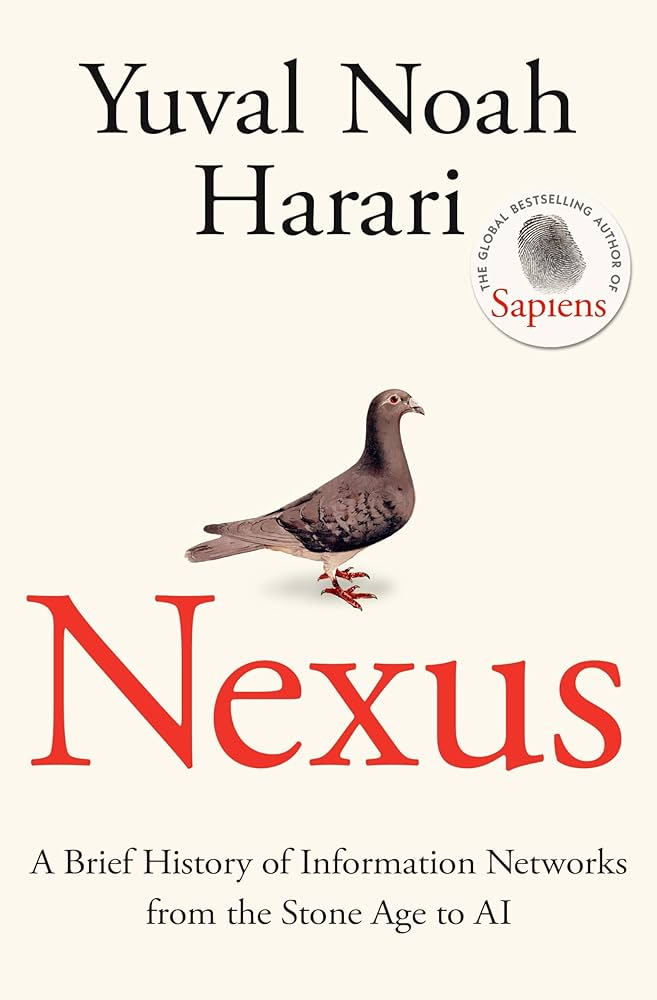 Nexus: A Brief History of Information Networks from the Stone Age to AI — cover