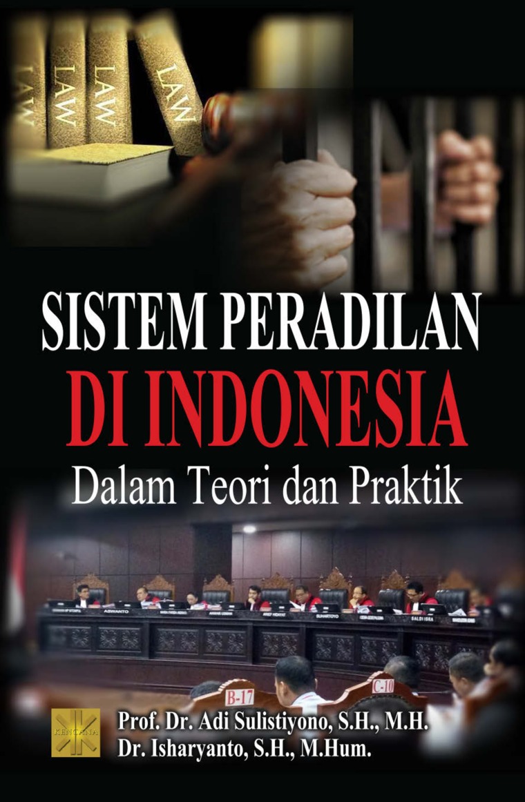 Sistem Peradilan di Indonesia dalam Teori dan Praktik — cover