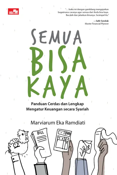 Semua Bisa Kaya: Panduan Cerdas dan Lengkap Mengatur Keuangan Secara Syariah — sampul buku