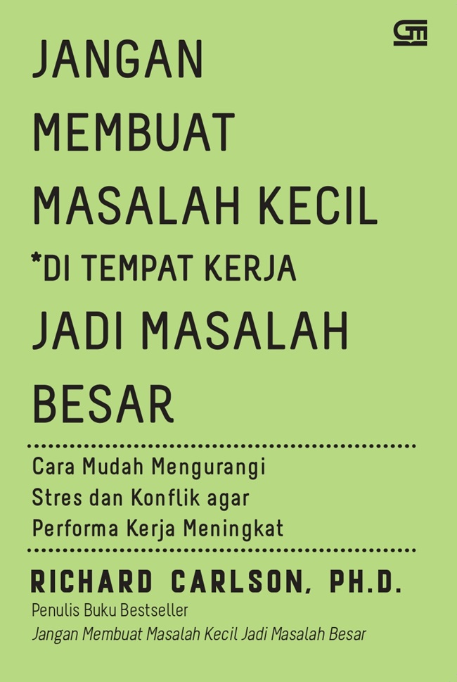 Jangan Membuat Masalah Kecil di Tempat Kerja Jadi Masalah Besar — cover
