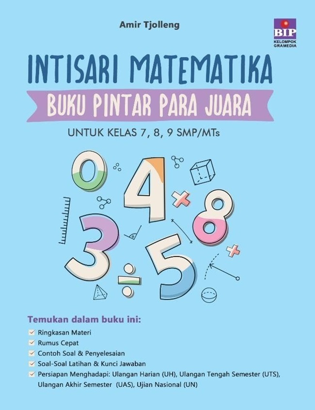 Intisari Matematika: Buku Pintar Para Juara (untuk Kelas 7, 8, 9 SMP/MTs) — cover