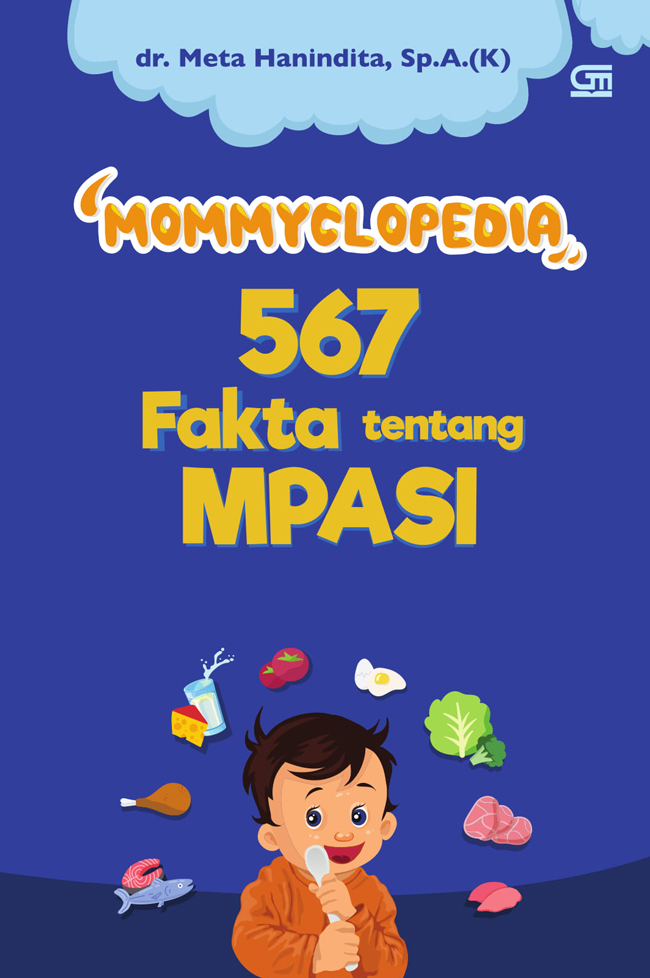 Mommyclopedia 567 Fakta Tentang MPASI — cover