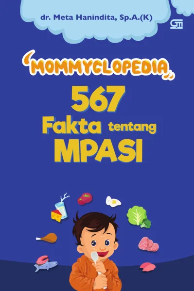 Mommyclopedia 567 Fakta Tentang MPASI — sampul buku